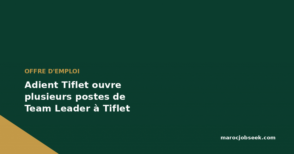 Adient Tiflet ouvre plusieurs postes de Team Leader à Tiflet